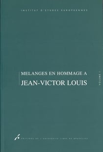 Melanges en hommage a jean-victor louis t. 1