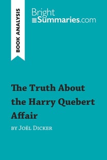 Book analysis - the truth about the Harry Quebert affair by Joël Dicker