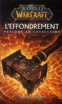 World of warcraft - l'effondrement