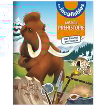 Les Incollables - Mission Préhistoire - Mes énigmes en stickers