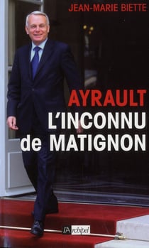 Jean-Marc Ayrault, l'inconnu de Matignon