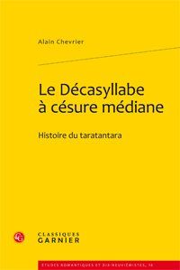 Le décasyllabe à césure médiane - histoire du taratantara
