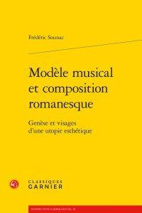 Modèle musical et composition romanesque - genèse et visages d'une utopie esthétique