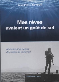 MES RÊVES AVAIENT UN GOÛT DE SEL