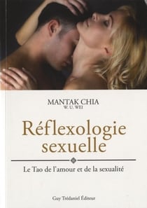 Réflexologie sexuelle - le Tao de l'amour et de la sexualité