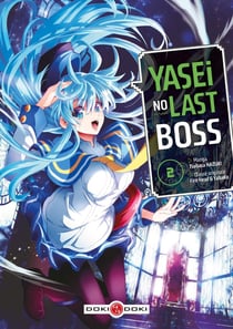 Yasei no last boss Tome 2