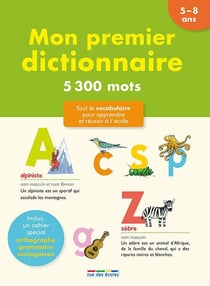 Mon premier dictionnaire - 5-8 ans