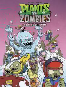 Plants vs Zombies Tome 13 : un froid de zombie