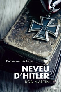 Neveu d'Hitler - l'enfer en héritage