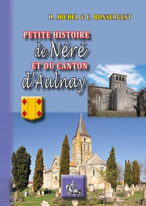 Petite histoire de Néré & du canton d'Aulnay