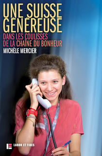 Une suisse généreuse - dans les coulisses de la chaîne du bonheur