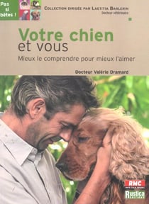 Votre chien et vous