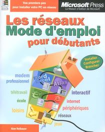 Les reseaux mode d'emploi pour debutants