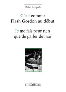 C'est comme Flash Gordon au début - je me fais peur rien que de parler de moi
