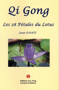 Qi gong - les 28 pétales du lotus