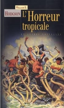 L'horreur tropicale