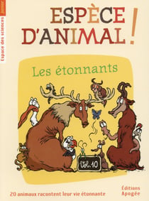 Espece d'animal ! Tome 10 - les discrets