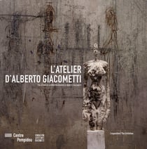 L'atelier d'alberto giacometti - l'exposition