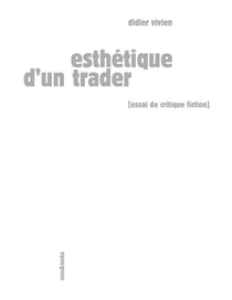 Esthétique d'un trader