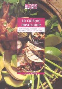 La cuisine mexicaine