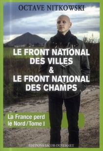 Le front national des villes & le front national des champs