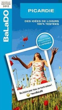 Guide balado - picardie (édition 2013)