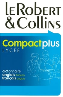 Le robert et collins compact plus lycée