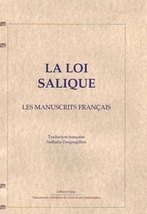 La loi salique - les manuscrits français