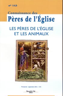 Connaissance des Pères de l'Eglise n.143 : les pères de l'Eglise et les animaux