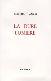 La dure lumiere