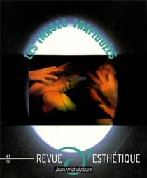 Revue d'esthétique n.41 : les images trafiquées