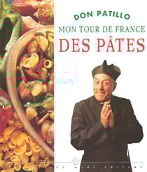 Mon tour de france des pates etapes gourmandes et recettes inedites