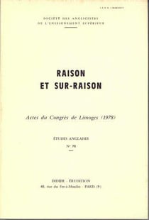 Etudes anglaises n.78 : raison et sur-raison - actes du congrès de Limoges (1978)