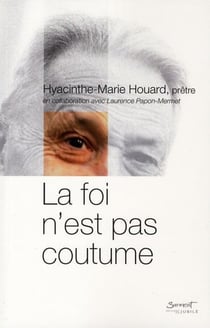 La foi n'est pas coutume
