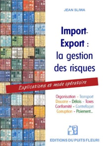 Import-export : la gestion des risques - explications et mode opératoire
