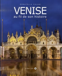 Venise d'hier et d'aujourd'hui
