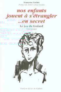 Nos enfants jouent a s'etrangler... en secret - le jeu du foulard