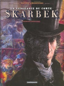 La vengeance du comte Skarbek Tome 1 : deux mains d'or