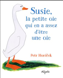 Susie, la petite oie qui en assez d'être une oie