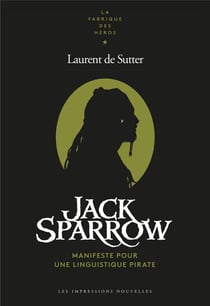 Jack Sparrow, manifeste pour une linguistique pirate