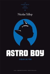 Astro Boy - coeur de fer