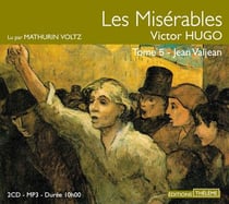 Les misérables Tome 5 - Jean Valjean