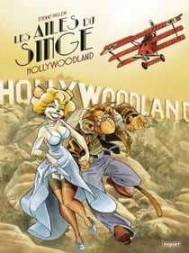 Les ailes du singe Tome 2 : Hollywoodland
