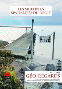 Géo-regards : Géo-Regards n° 17, 2024 : Les multiples spatialités du droit