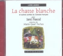 La chatte blanche et autres contes au Canada français
