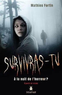 Survivras-tu a la nuit de l'horreur ?