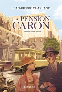 La pension Caron Tome 1 : mademoiselle Précile