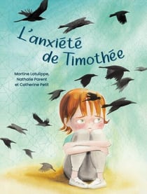 L'anxiété de Thimothée