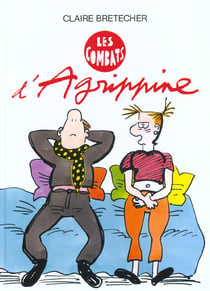 Agrippine t.3 - les combats d'Agrippine