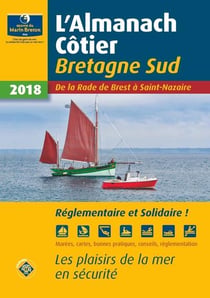 Almanach côtier - bretagne sud - de la rade de brest à saint-nazaire (édition 2018)